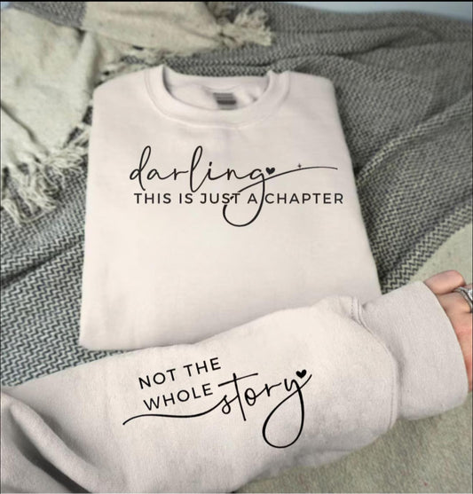 Darling, this is just a chapter sweatshirt