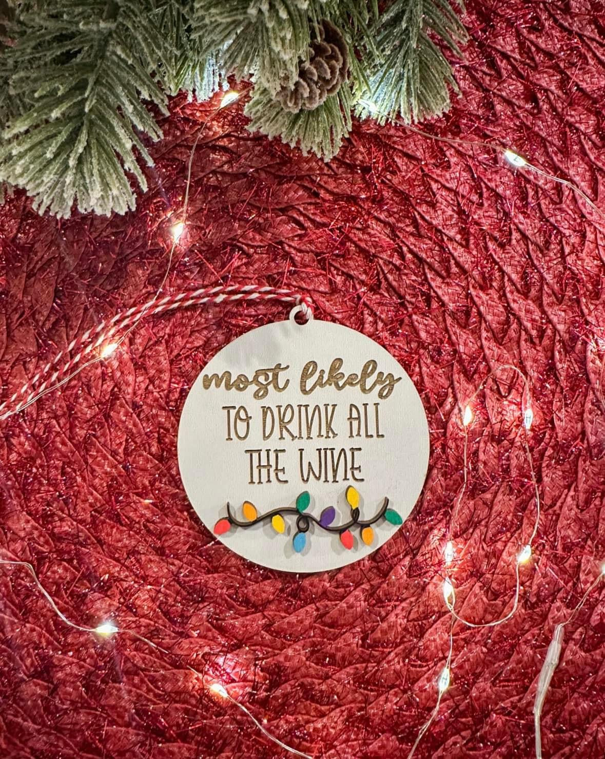 MOST LIKELY - FUNNY ORNAMENTS